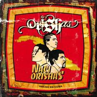 Orishas - Naci Orishas Edit