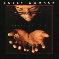 Bobby Womack - Roads of Life