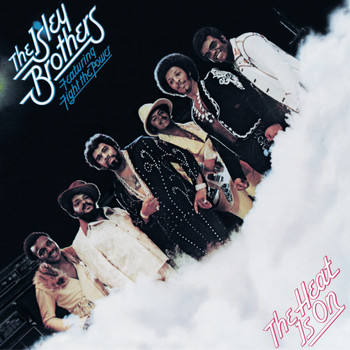 The Isley Brothers - The Heat Is On (Explicit)