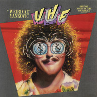 "Weird Al" Yankovic - UHF: "Weird Al" Yankovic