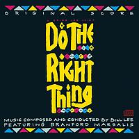 Bill Lee, The Natural Spiritual Orchestra - Do The Right Thing (Original Motion Picture Soundtrack)
