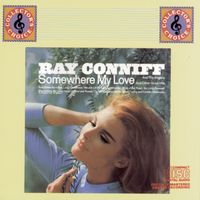 Ray Conniff & The Singers - SOMEWHERE MY LOVE (Love Theme from "Dr. Zhivago") And Other Great Hits