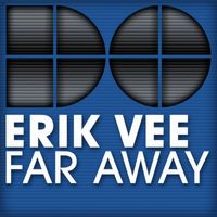Erik Vee - Far Away
