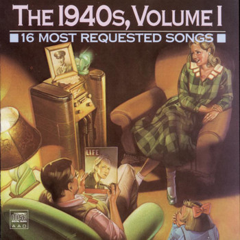 Various Artists - 16 Most Requested Songs Of The 1940s, Volume One