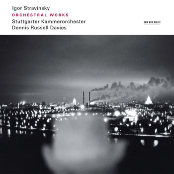 Dennis Russell Davies - Stravinsky: Orchestral Works
