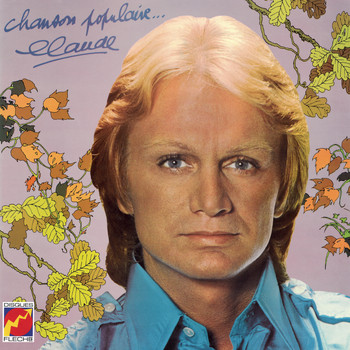 Claude François - Chanson populaire (Explicit)