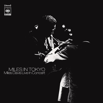Miles Davis - Miles In Tokyo