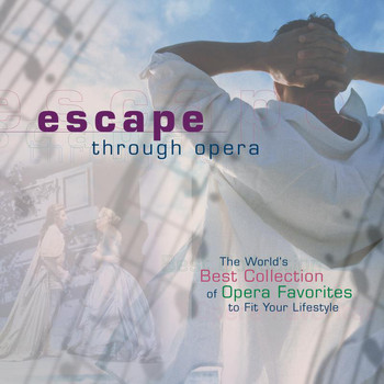 Plácido Domingo, Renata Scotto, Richard Tucker, Frederica von Stade - Escape Through Opera