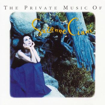 Suzanne Ciani - The Private Music Of Suzanne Ciani