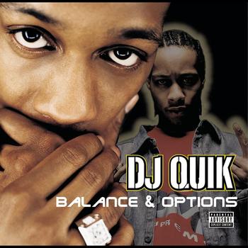 DJ Quik - Balances & Options (Explicit)