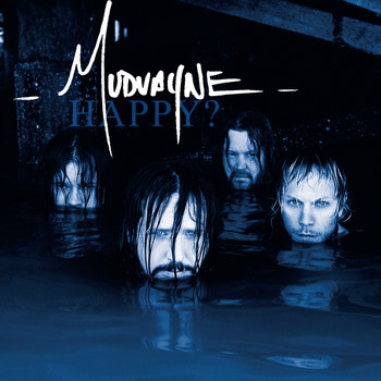 Mudvayne - Happy? (Explicit)