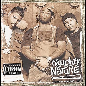 Naughty By Nature - Nineteen Naughty Nine Nature's Fury (Explicit)