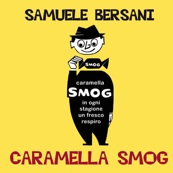 Samuele Bersani - Caramella Smog