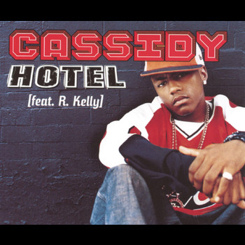 Cassidy - Hotel (Explicit)