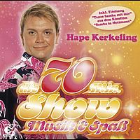 Hape Kerkeling - Die 70 Min. Show - Musik & Spaß