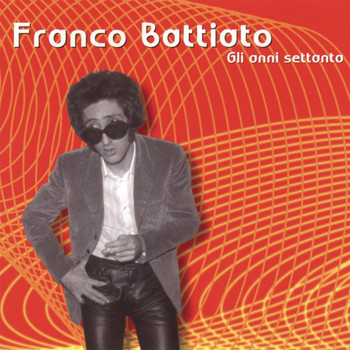 Franco Battiato - Gli Anni '70/New Package