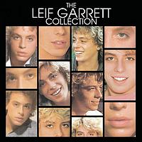 Leif Garrett - The Leif Garrett Collection