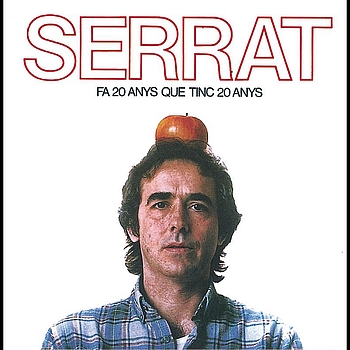 Joan Manuel Serrat - Fa Vint Anys Que Tinc Vint Anys