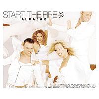 Alcazar - Start The Fire
