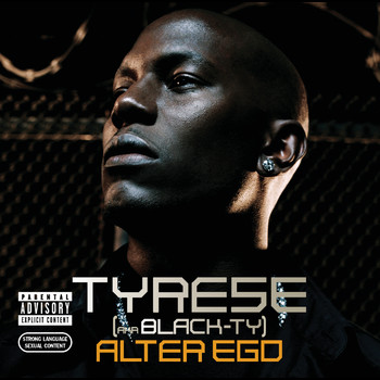 Tyrese - Alter Ego (Explicit)