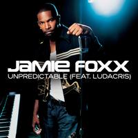 Jamie Foxx feat. Ludacris - Unpredictable