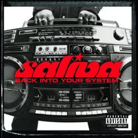 Saliva - Back Into Your System (Explicit Version)