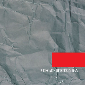 Steely Dan - A Decade Of Steely Dan