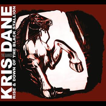 Kris Dane - Rise & down of the black stallion