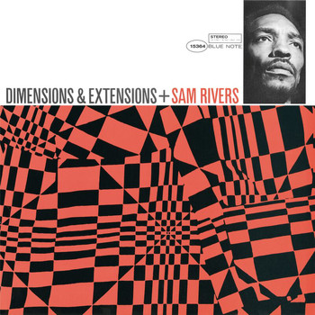 Sam Rivers - Dimensions & Extensions (Remastered)
