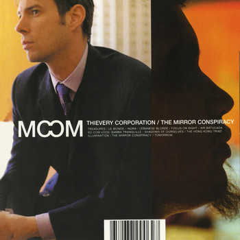 Thievery Corporation - The Mirror Conspiracy
