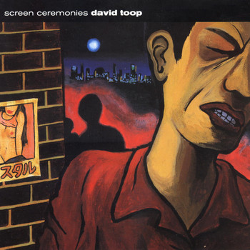 David Toop - Screen Ceremonies