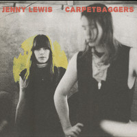 Jenny Lewis - Carpetbaggers