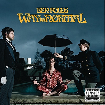 Ben Folds - Way To Normal (Explicit)