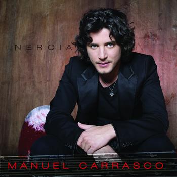 Manuel Carrasco - Inercia