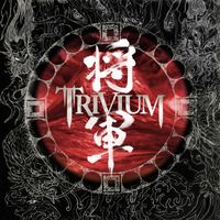 Trivium - Shogun (Explicit)