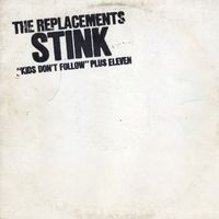 The Replacements - Stink (Expanded [Explicit])
