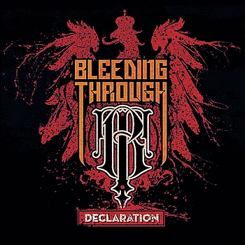 Bleeding Through - Declaration (Explicit)