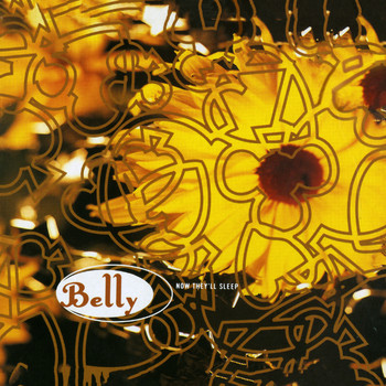 Belly - Now They'll Sleep