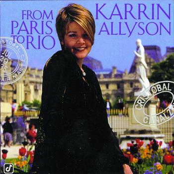 Karrin Allyson - From Paris To Rio