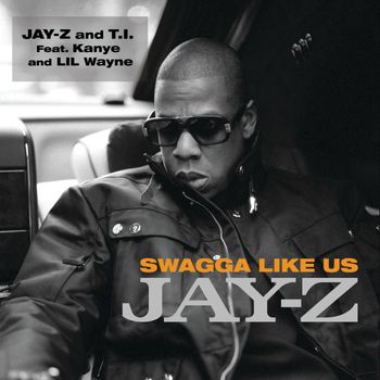 Jay-Z - Swagga Like Us
