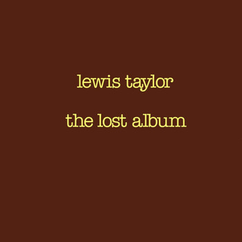 Lewis Taylor - The Lost Album