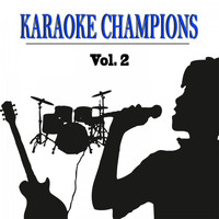 Karaoke Champions - Karaoke Champions, Vol. 2