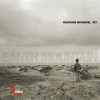 Wolfgang Muthspiel - Earth Mountain