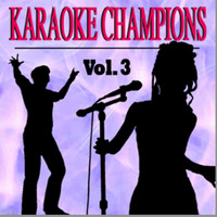 Karaoke Champions - Karaoke Champions, Vol. 3