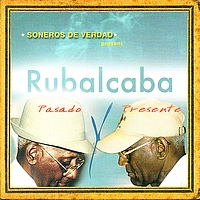 Guillermo Rubalcaba - Pasado y Presente