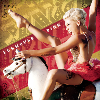P!nk - Funhouse (Explicit)