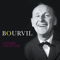 André Bourvil - Platinum