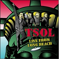 TSOL - Live From Long Beach (Explicit)