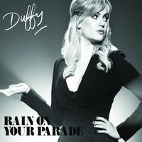 Duffy - Rain On Your Parade
