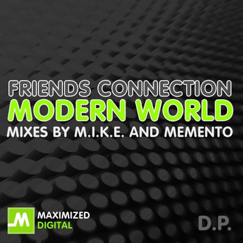 Friends Connection - Modern World D.P.